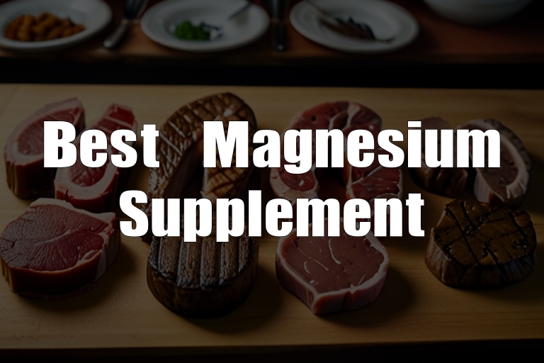 Best Magnesium Supplement