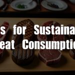 Tips for Sustainable Meat Consumption